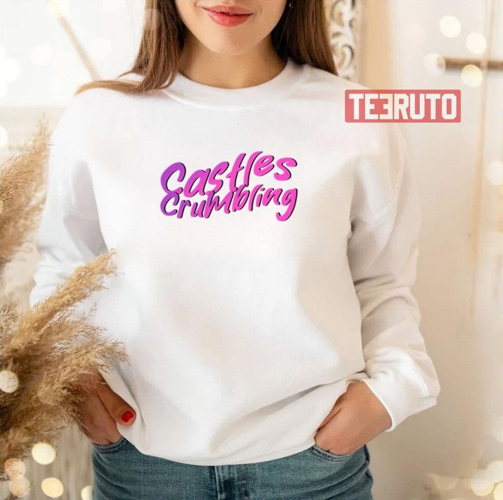 Castles Crumbling Taylors Version Unisex T-Shirt