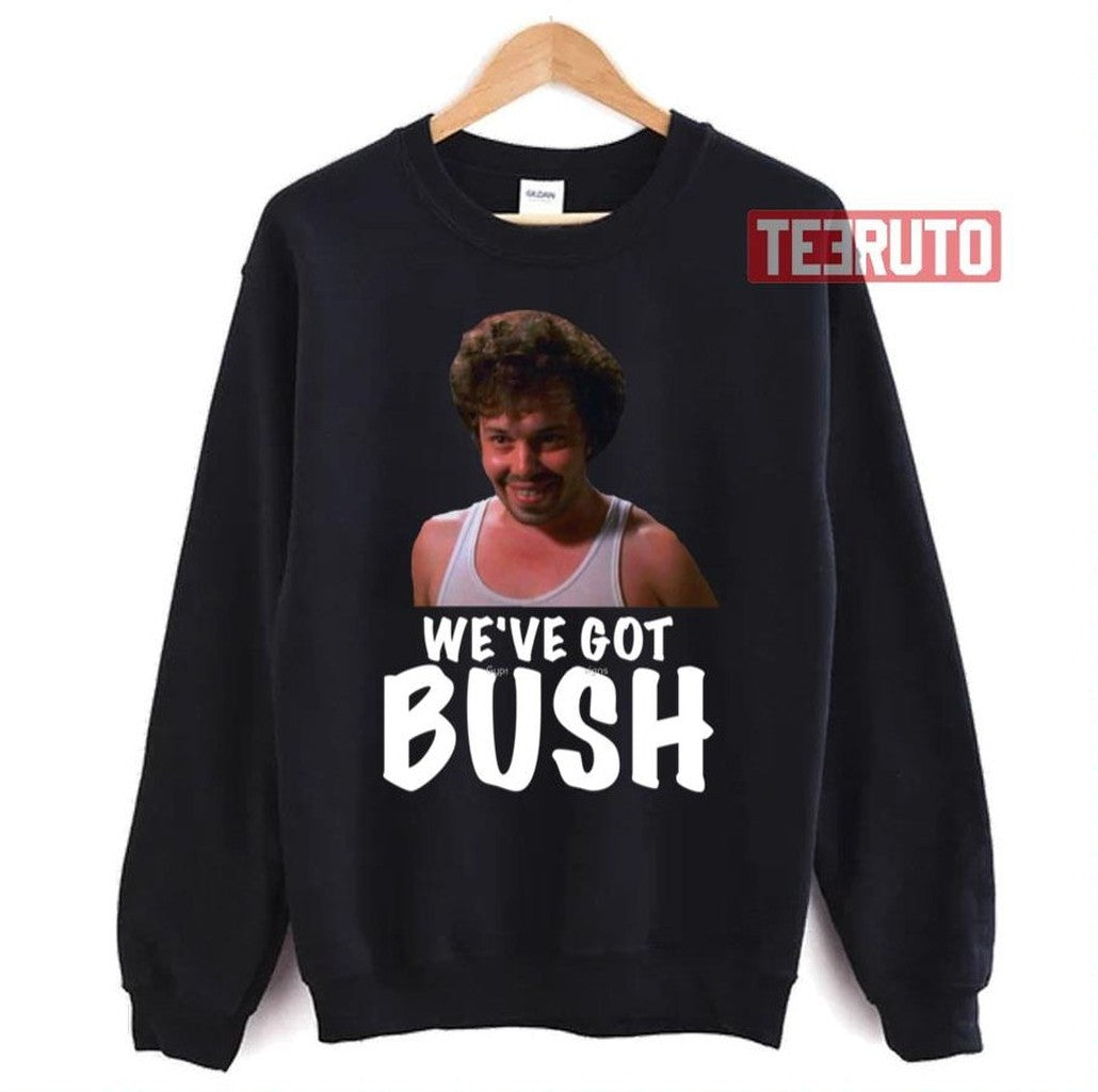 Bush Funny Art Revenge Of The Nerds Unisex Sweatshirt