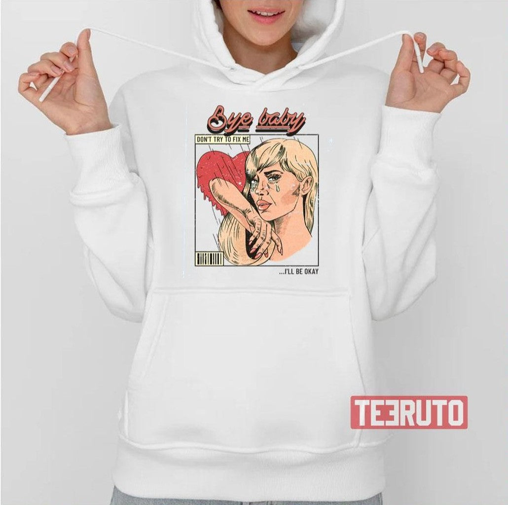 Bye Baby Nsync Don't Try To Fix Me Unisex T-Shirt