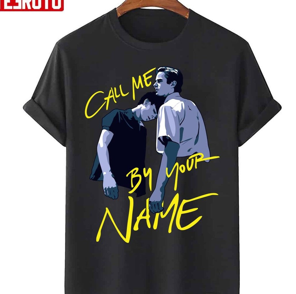 Call Me By Your Name Unisex T-Shirt