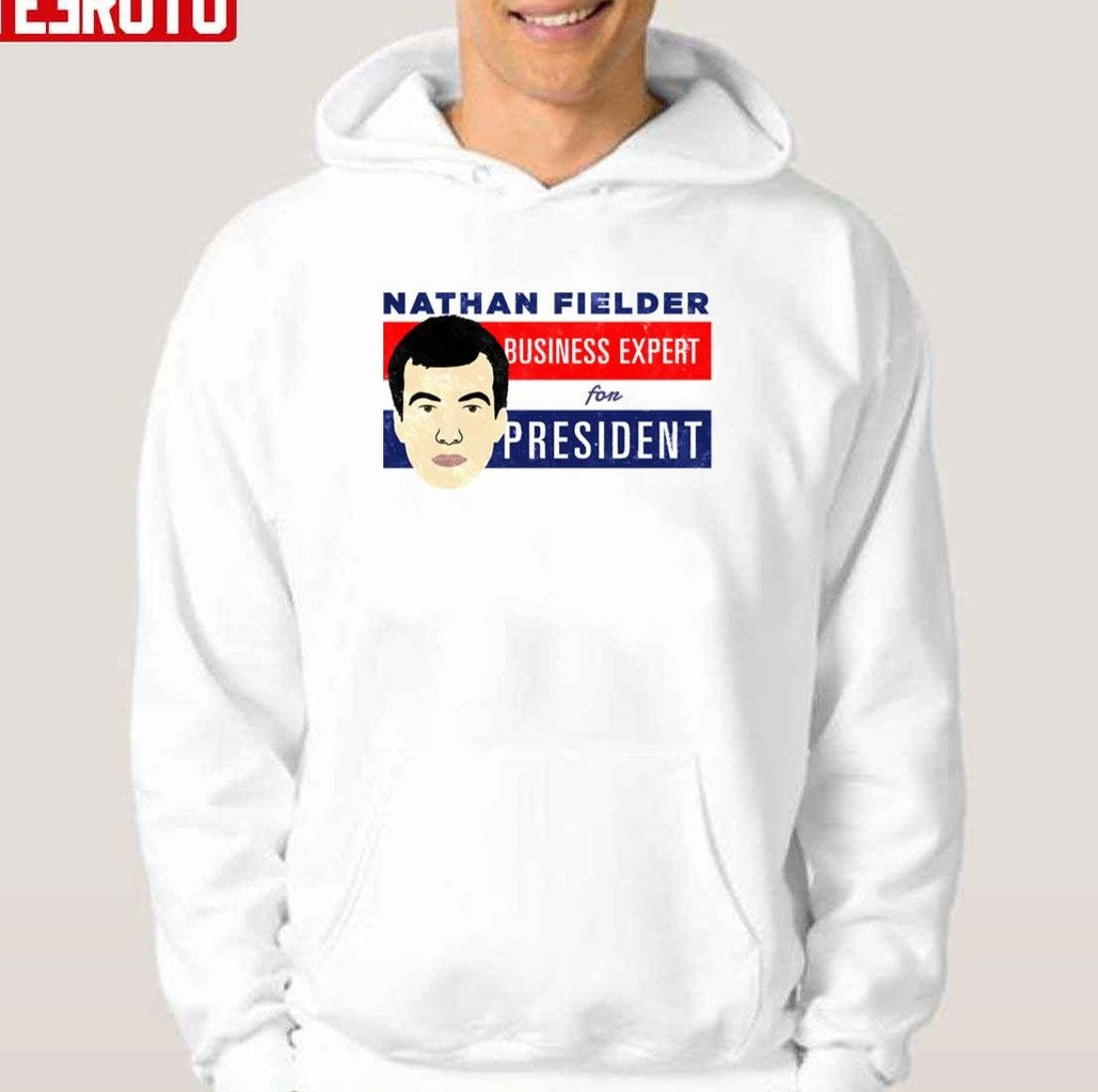 Business Expert Nathan Fielder For President Nathan For You Unisex T-shirt