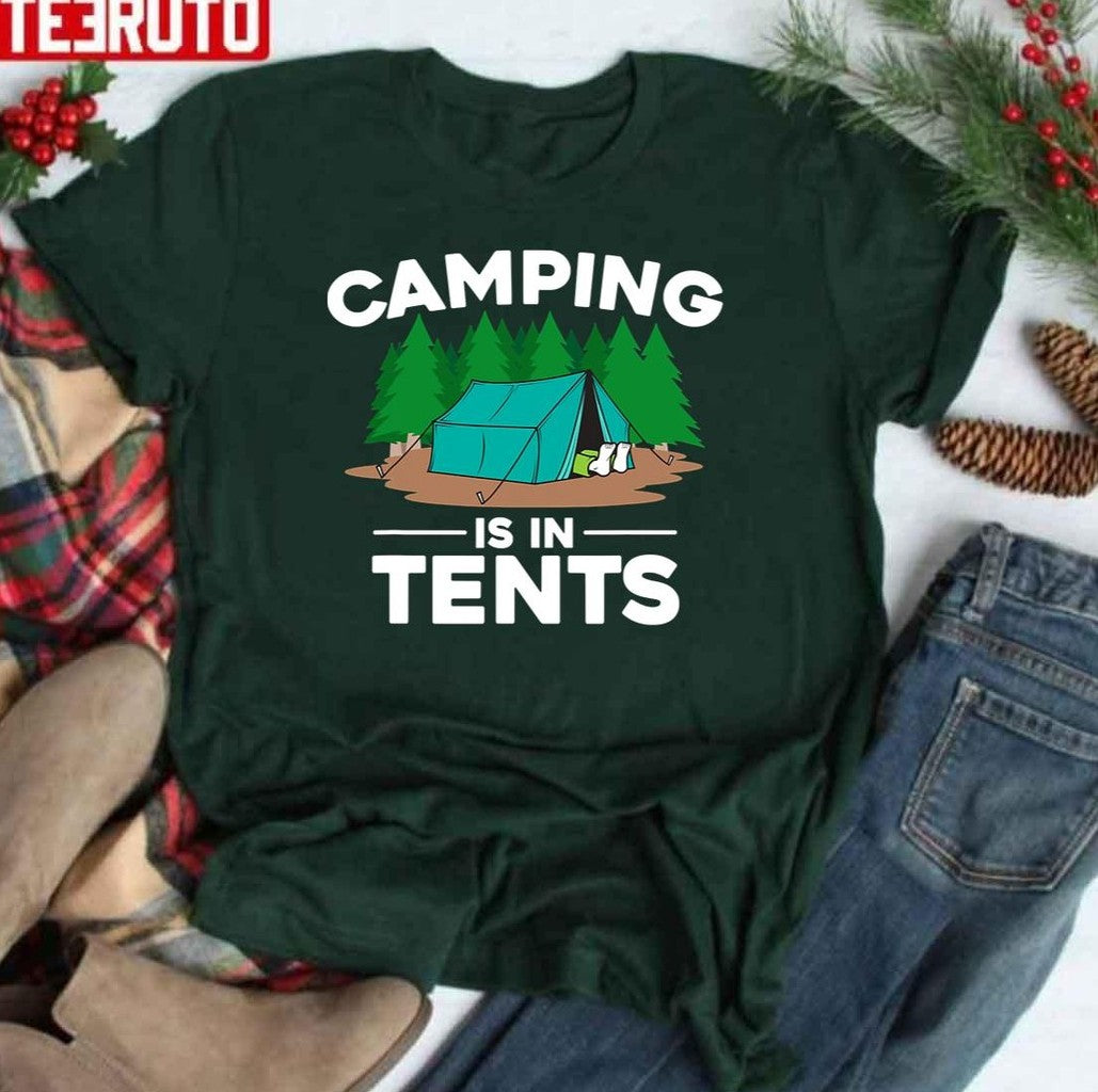 Camping In Wilderness Tent Nature Unisex T-Shirt
