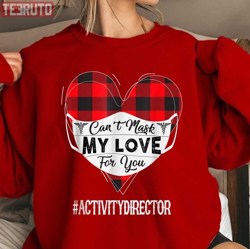 Can't Mask My Love For You Valentines Unisex Sweatshirt