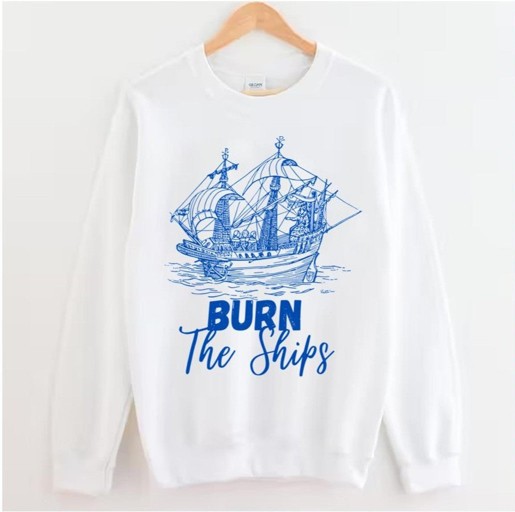 Burn The Ships For King And Country Blue Art Unisex Sweatshirt