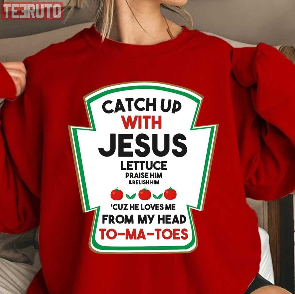 Catch Up With Jesus Religious And Funny 2021 Merry Xmas Unisex Sweatshirt