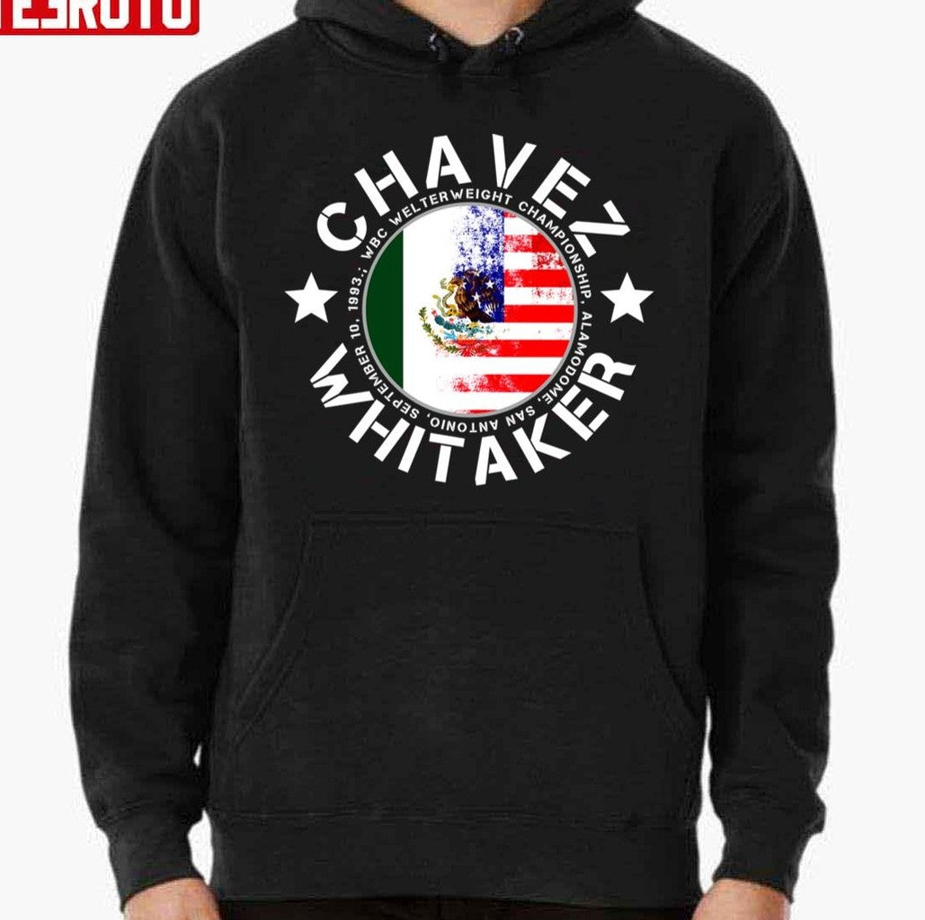Chavez Vs Whitaker Boxing Match Round Design Unisex Hoodie