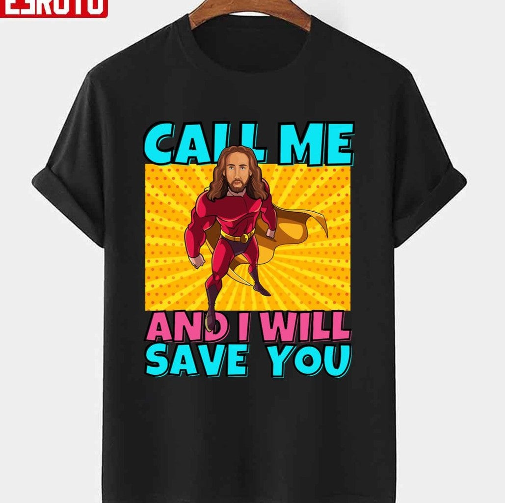 Call Me And I Will Save You Jesus Superhero Comic Unisex T-shirt