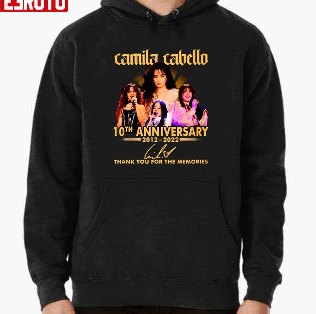 Camila Cabello 10th Anniversary 20122022 Thank You For The Memories Signature Unisex Sweatshirt