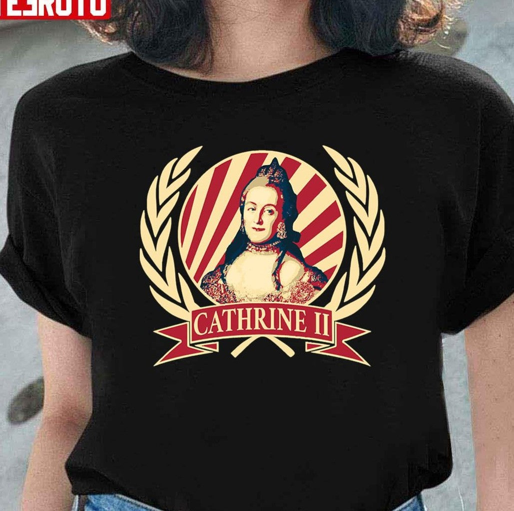 Catherine II The Great Unisex T-Shirt