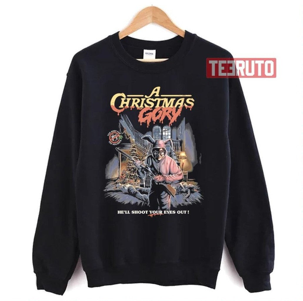 A Christmas Gory He'll Shoot Your Eyes Out Unisex T-Shirt