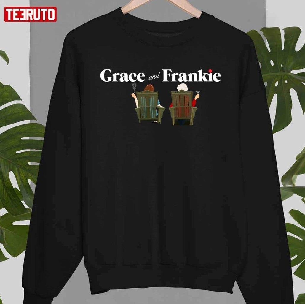 Chillin' Grace And Frankie Finale Unisex T-Shirt