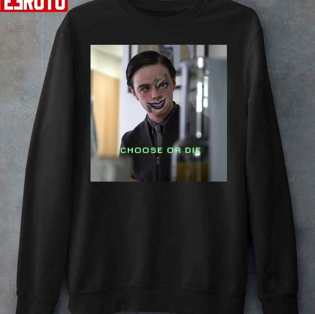 Choose Or Die Cursr Unisex Sweatshirt