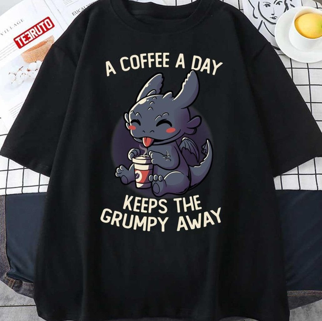 A Coffee A Day Keeps The Grumpy Away Funny Toothless Design Unisex Sweatshirt