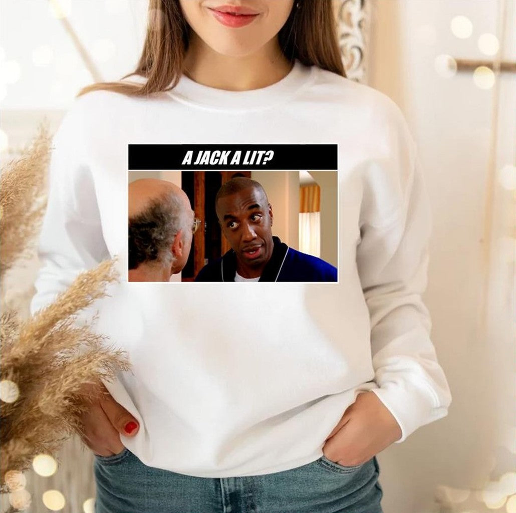 A Jack A Lit Leon Curb Curb Your Enthusiasm Unisex Sweatshirt