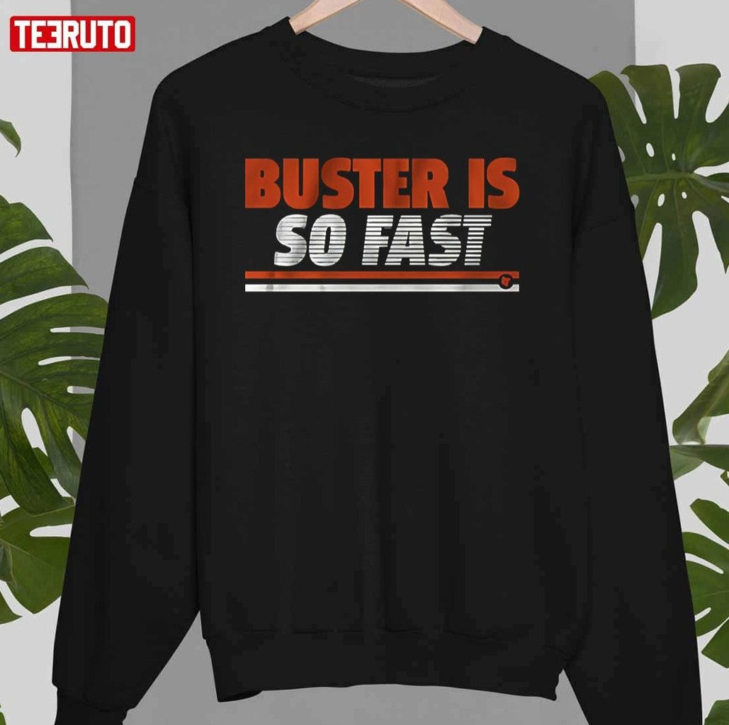 Buster Posey Is So Fast Unisex T-Shirt