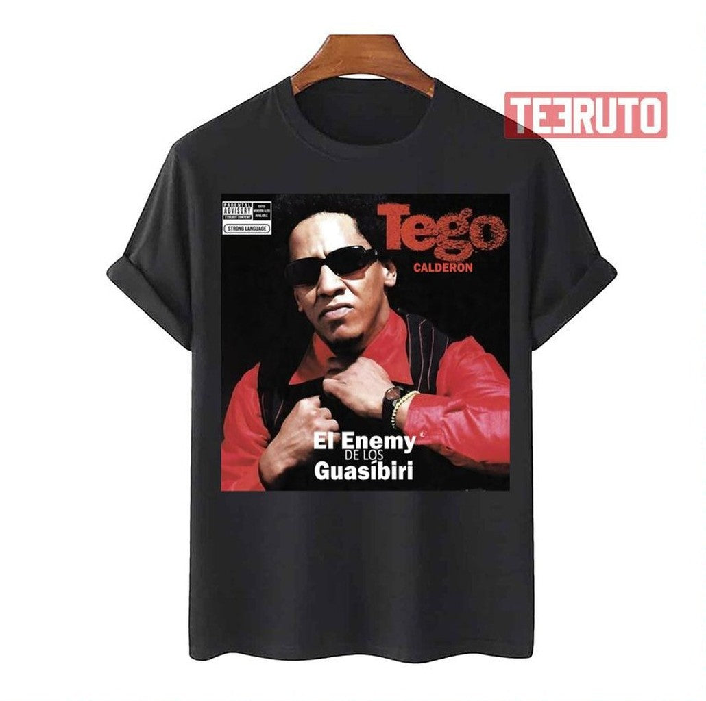 Calderon El Enemy De Los Guasibiri Tego Calderon Unisex T-Shirt