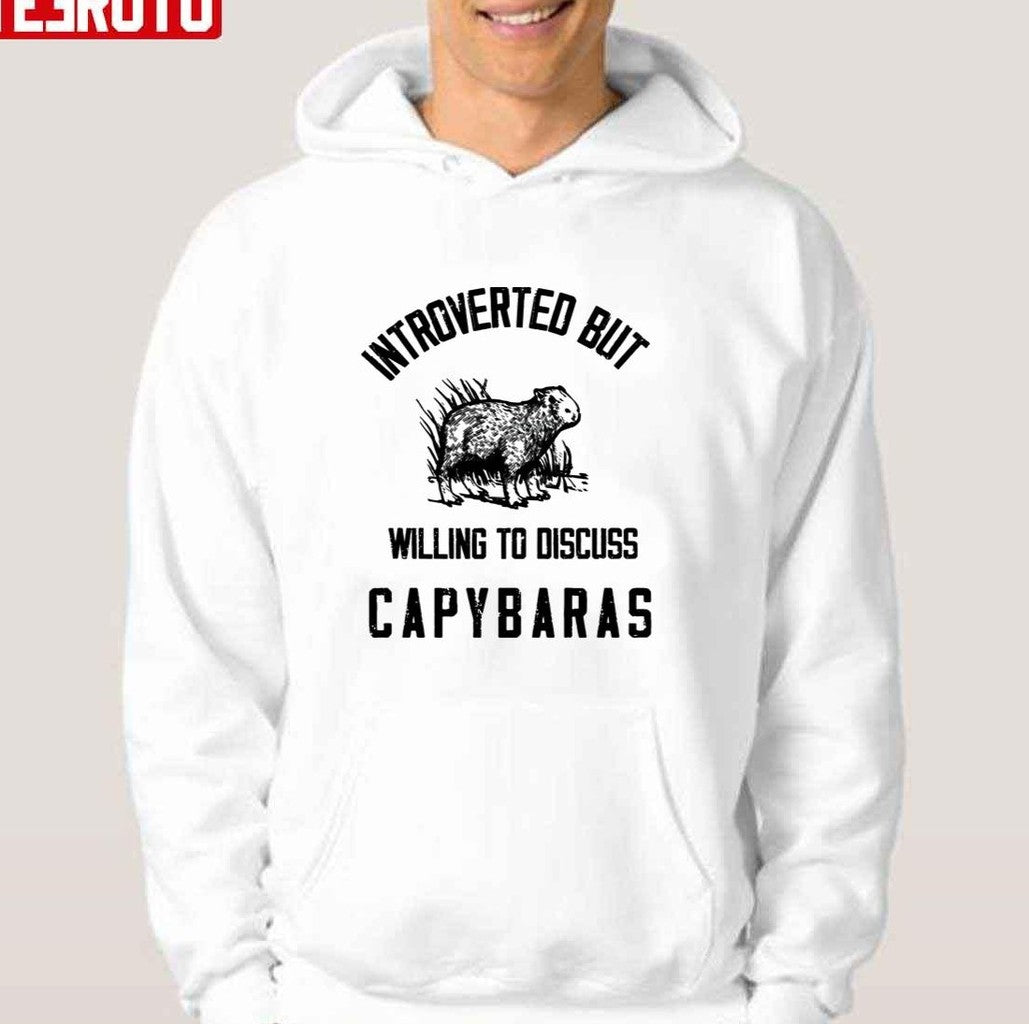 Capybaras Lover Introverted But Willing To Discuss Unisex Sweatshirt