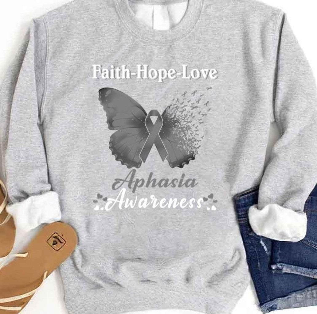 Butterfly Faith Hope Love Aphasia Awareness Unisex Sweatshirt