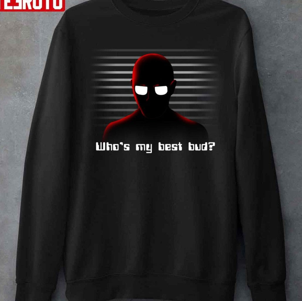 Calculator Who's My Best Bud Quote Unisex T-Shirt
