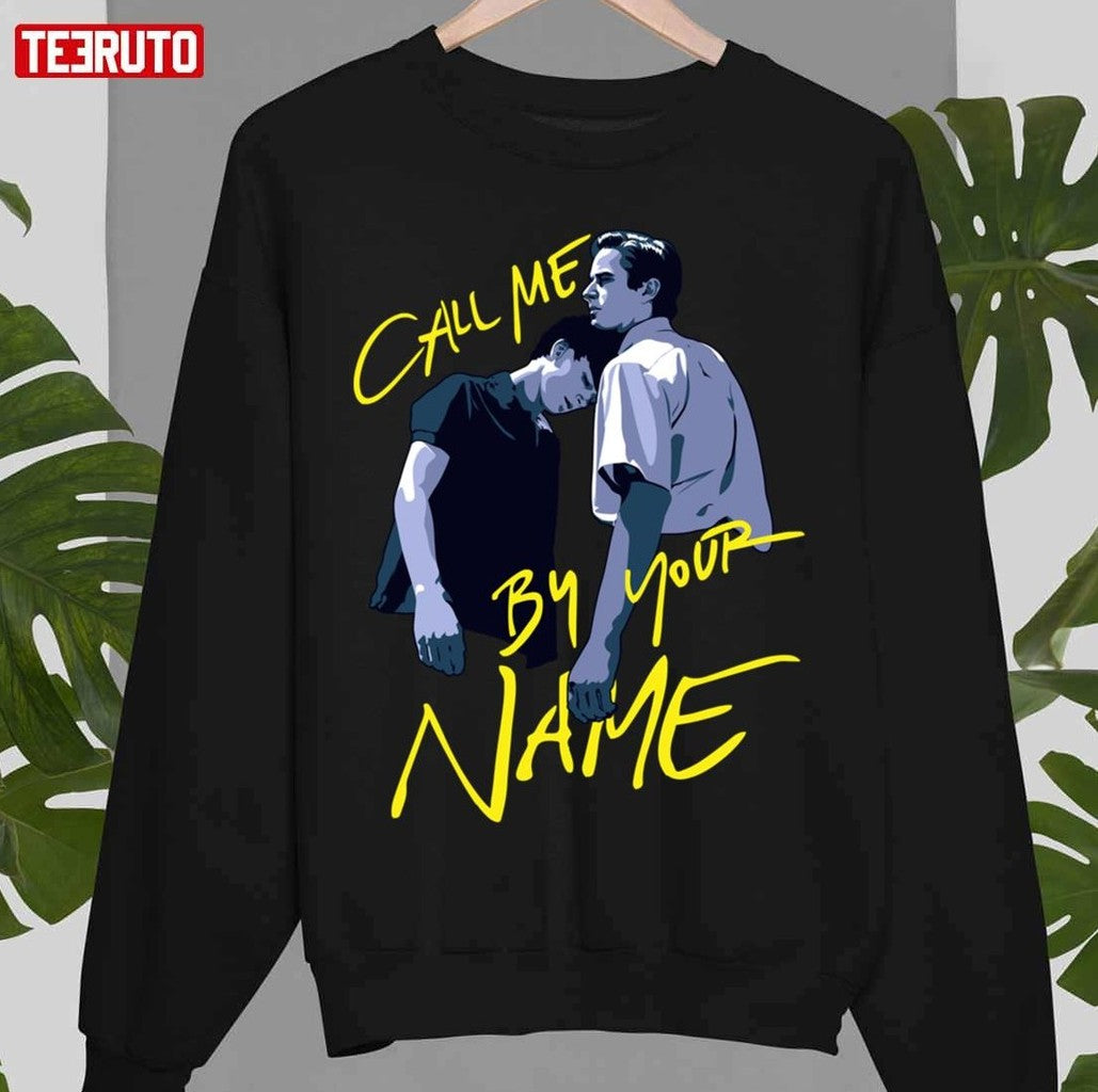 Call Me By Your Name Unisex T-Shirt