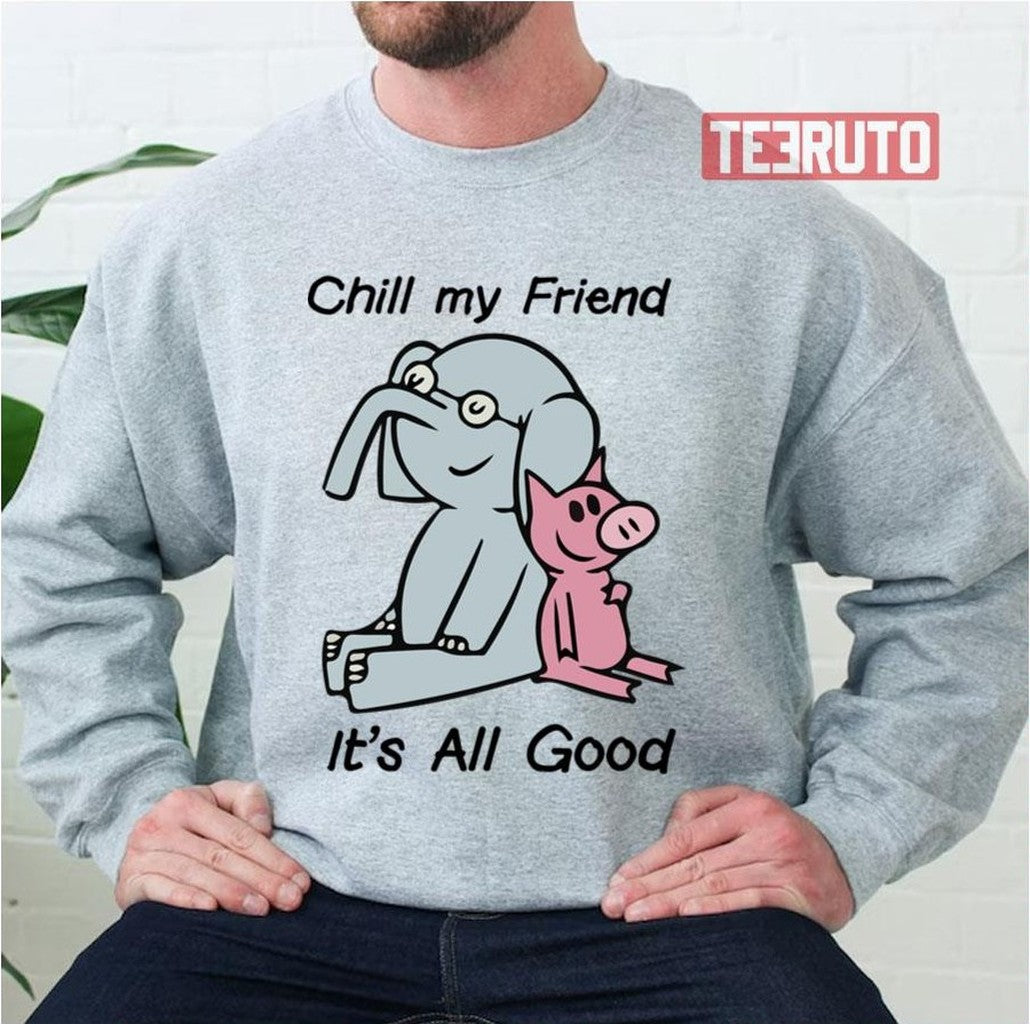 Chiling My Friend Elephant And Piggie Unisex Sweatshirt