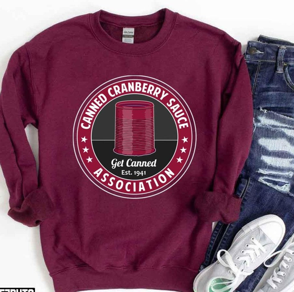 Canned Cranberry Sauce Association Est 1941 Unisex Sweatshirt