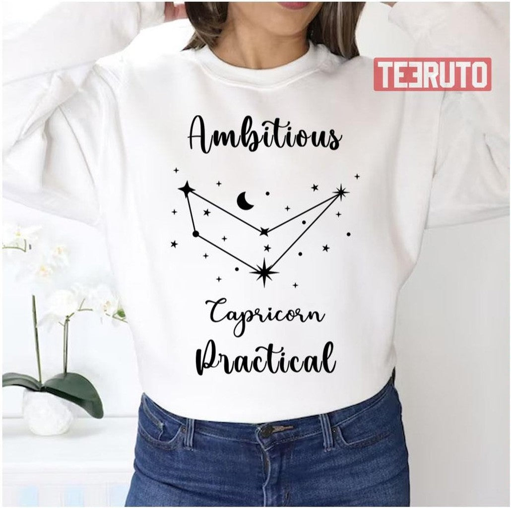 Capricorn Ambitious And Practical Unisex Sweatshirt