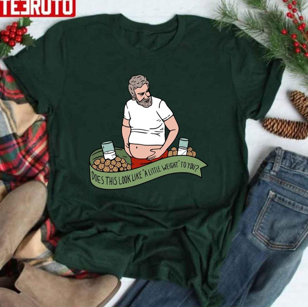 A Little Weight The Santa Clause Unisex T-shirt