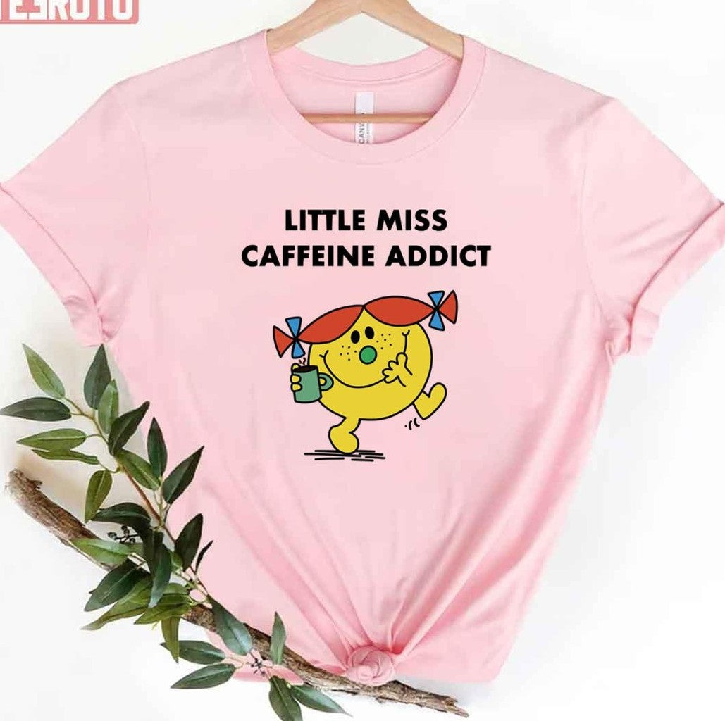 Caffeine Addict Little Miss Unisex T-Shirt