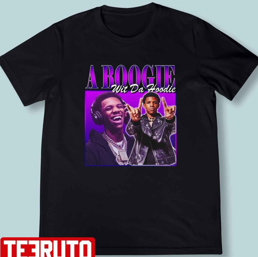 A Boogie Wit Da Rnb Rap Hip Hop Unisex T-shirt