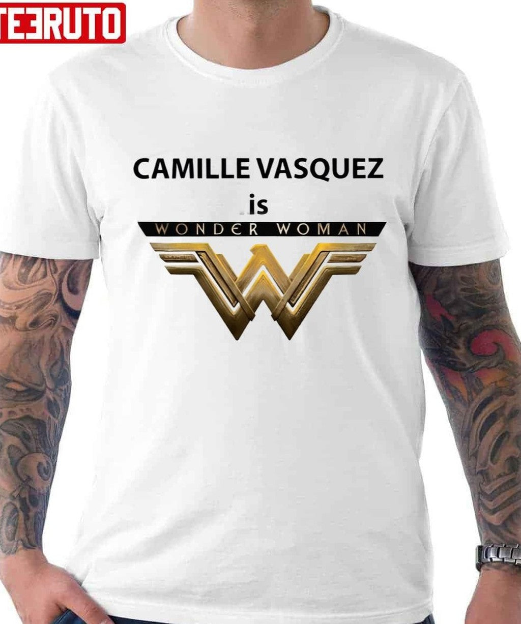 Camille Vasquez Is Wonder Woman Unisex T-Shirt