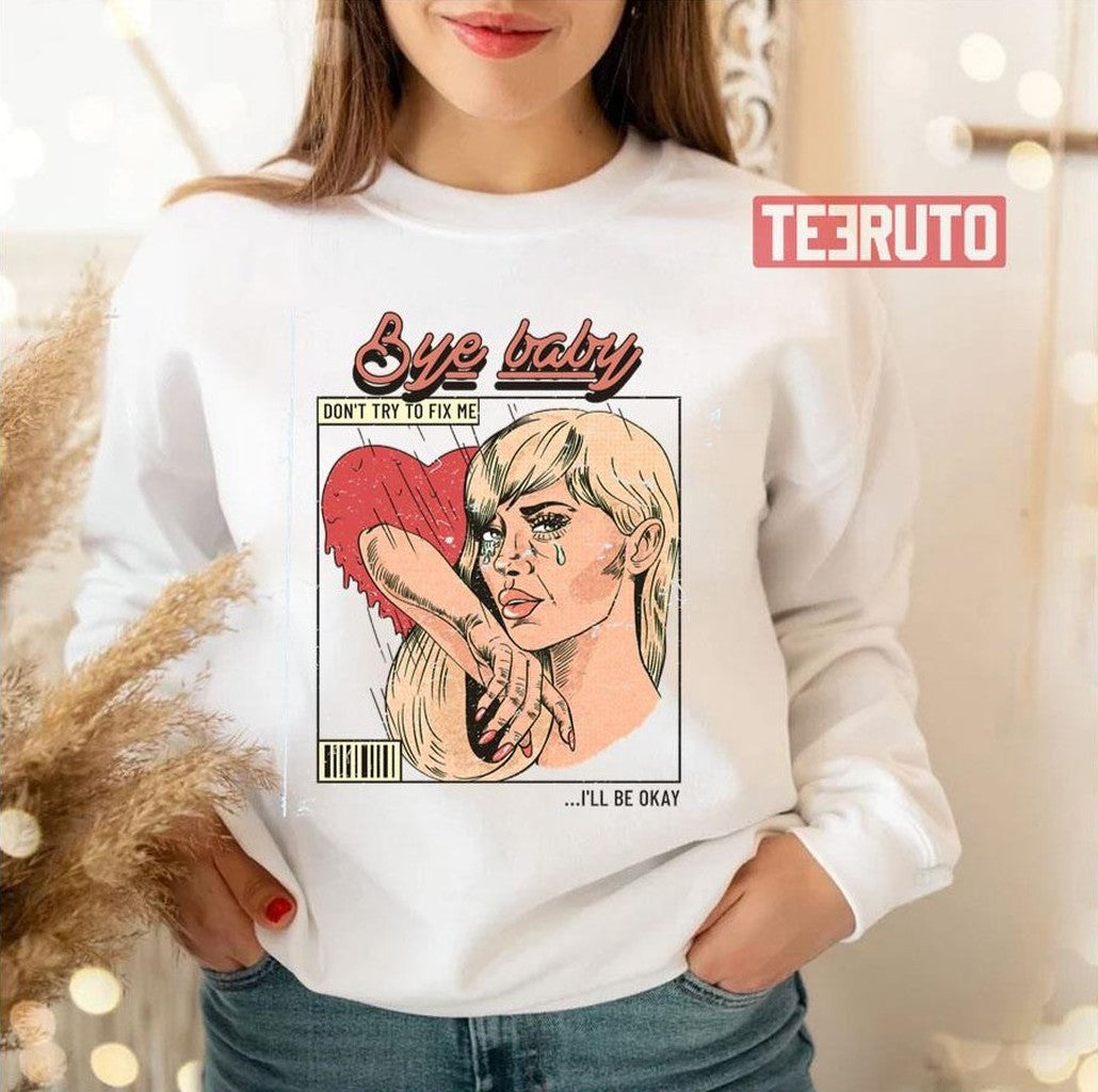 Bye Baby Nsync Don't Try To Fix Me Unisex T-Shirt