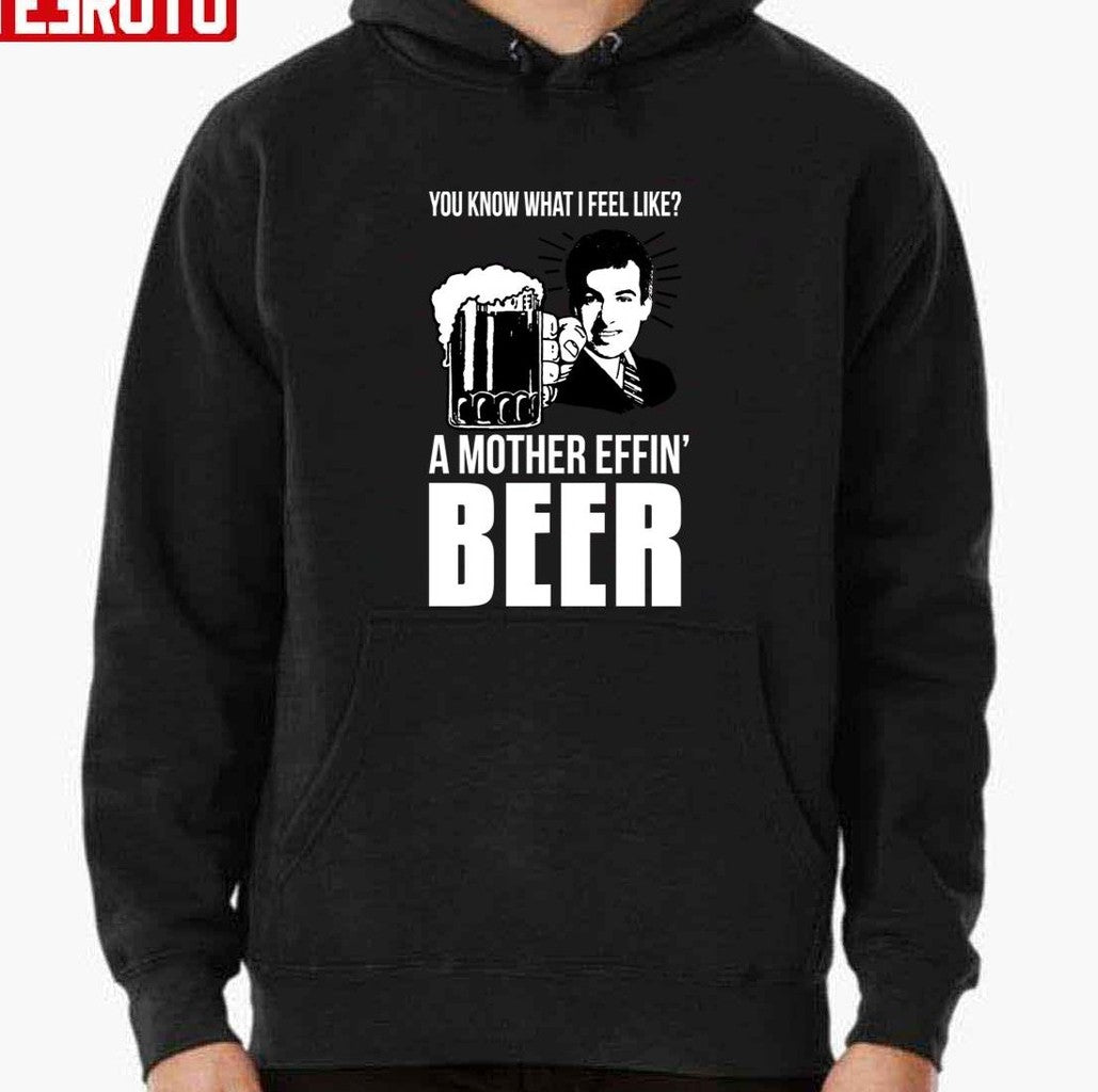 A Mother Effin' Beer The Rehearsal Unisex T-shirt