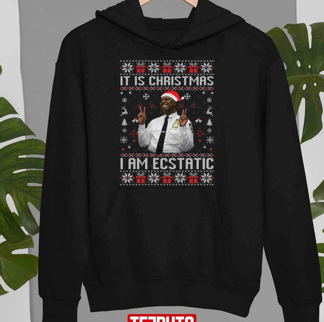 Brooklyn Nine Nine Captain Holt It Is Christmas I Am Ecstatic Unisex Sweatshirt
