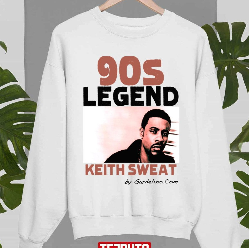 90s Legend Keith Sweat By Gardelinocom Unisex Sweatshirt