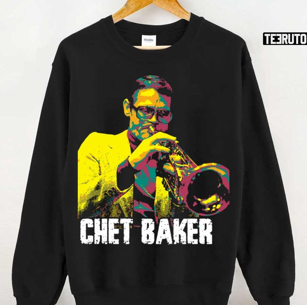 Chet Baker Chesney Henry Baker An American Jazz Trumpeter And Vocalist Unisex Sweatshirt