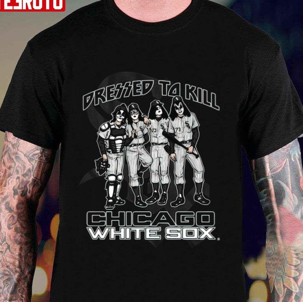 Chicago White Sox X Kiss Band Dressed To Kill Unisex T-Shirt