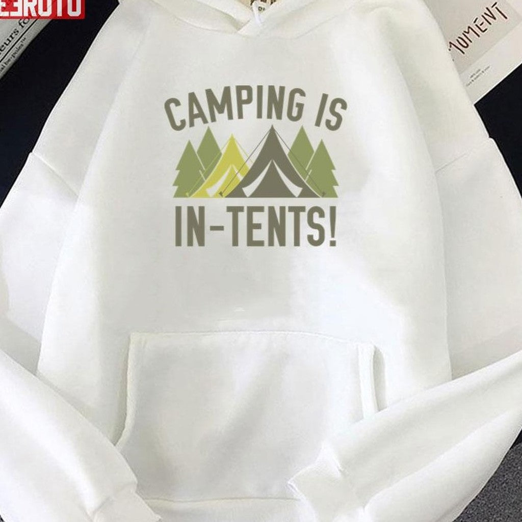 Camping Is Intents Quote Unisex T-Shirt