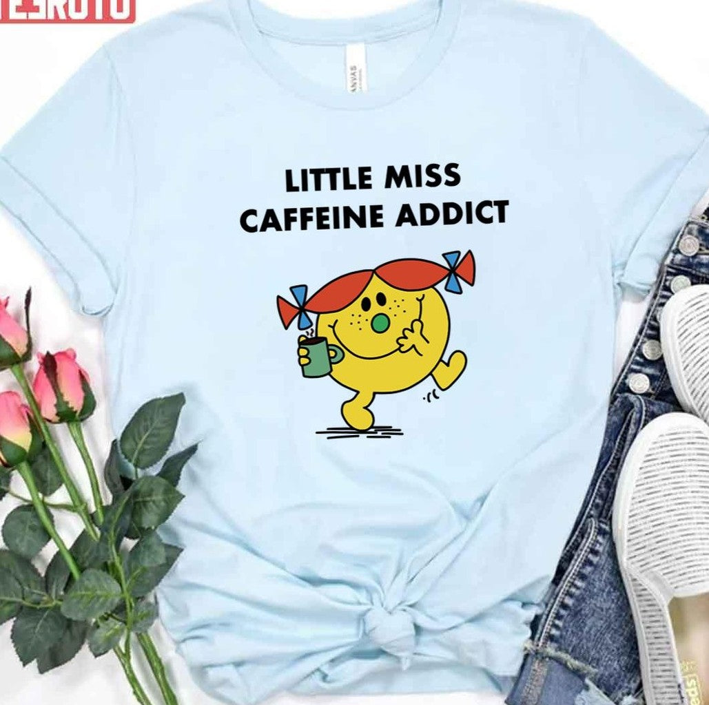 Caffeine Addict Little Miss Unisex T-Shirt