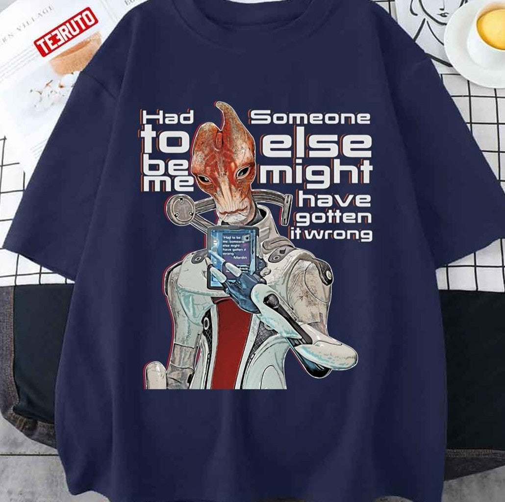 Cartoon Mordin Had To Be Me Someone Else Might Have Gotten It Wrong Mass Effect Unisex T-shirt