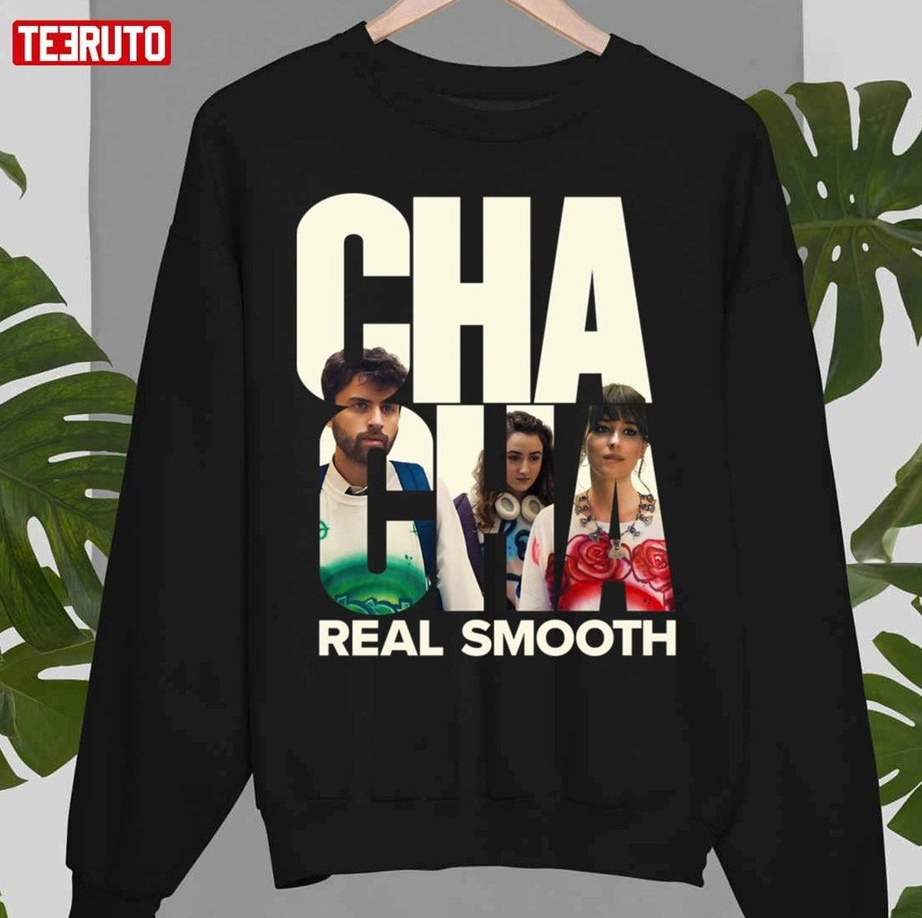 Cha Cha Real Smooth Clean Unisex T-Shirt