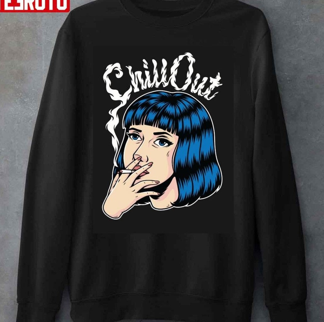 Chill Out! Mia Wallace Pulp Fiction Unisex Sweatshirt