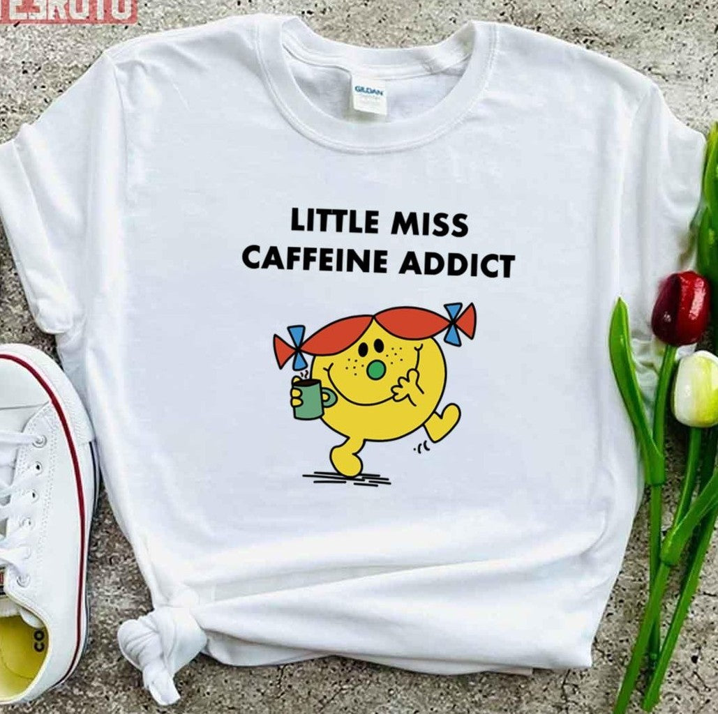 Caffeine Addict Little Miss Unisex T-Shirt