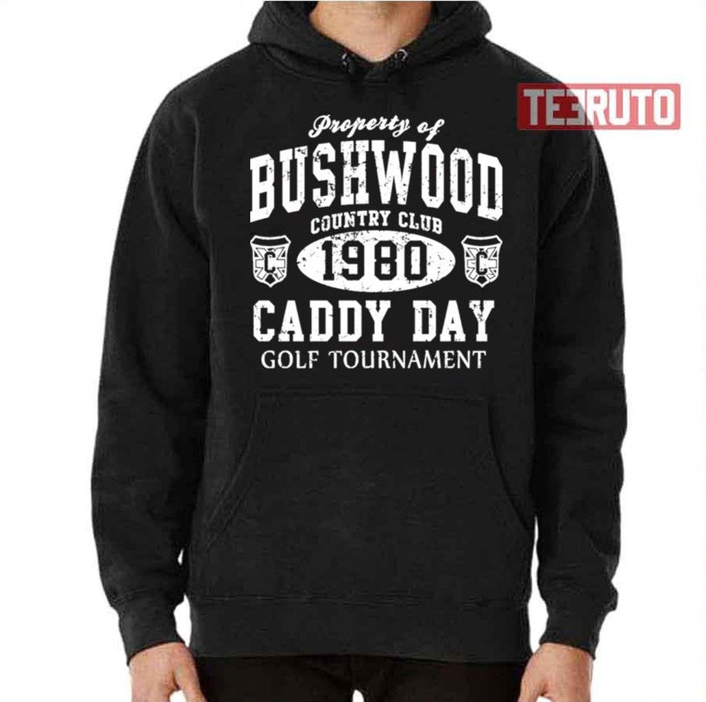 Caddyshack Bushwood Caddy Day Retro 1980 Bill Murray Unisex Hoodie