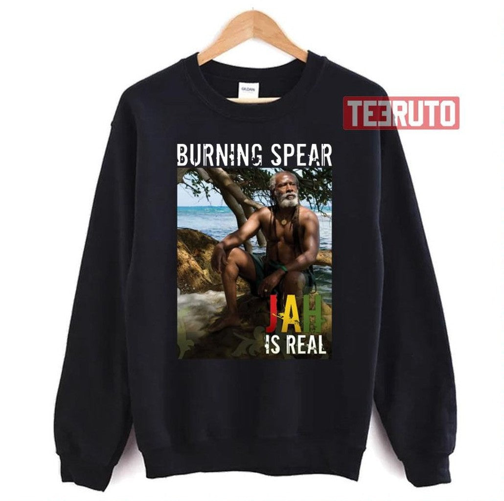 Burning Spear Is Real Unisex Sweatshirt