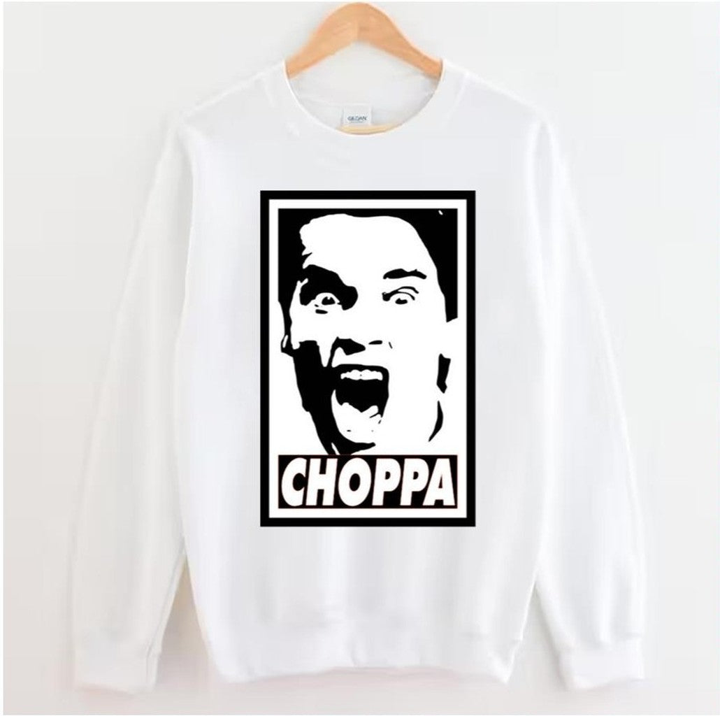 Choppa Funny Meme In Terminator Unisex Sweatshirt