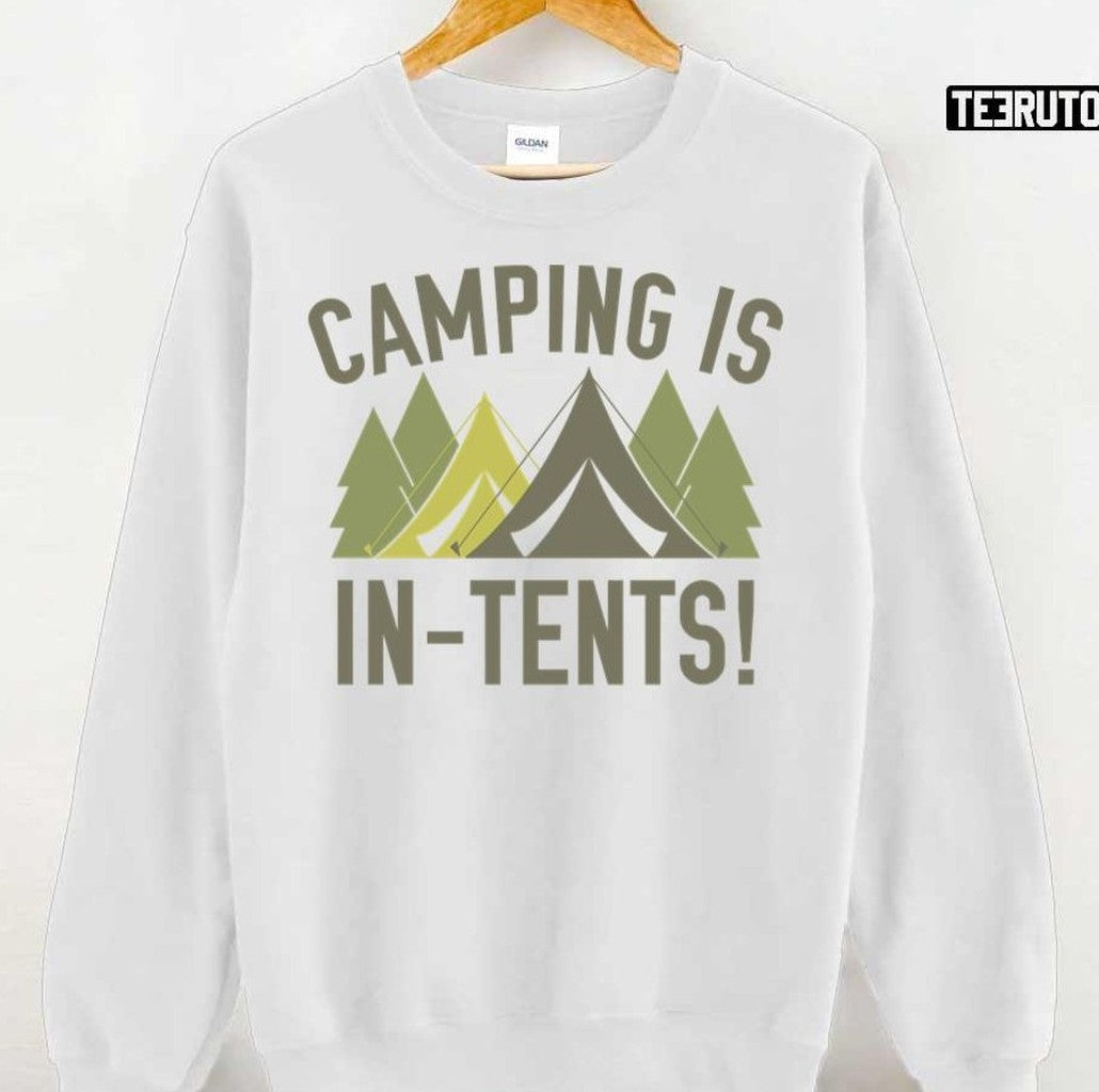 Camping Is Intents Quote Unisex T-Shirt